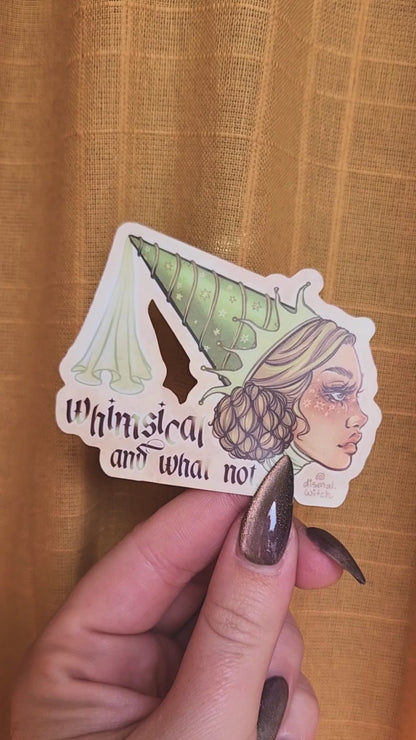 Whimsical & What Not Matte Sticker