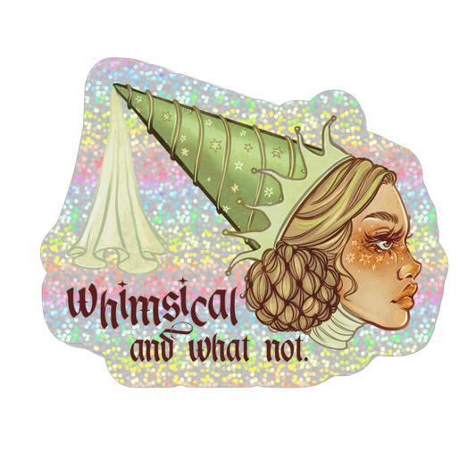 Whimsical & What Not Holographic Sticker